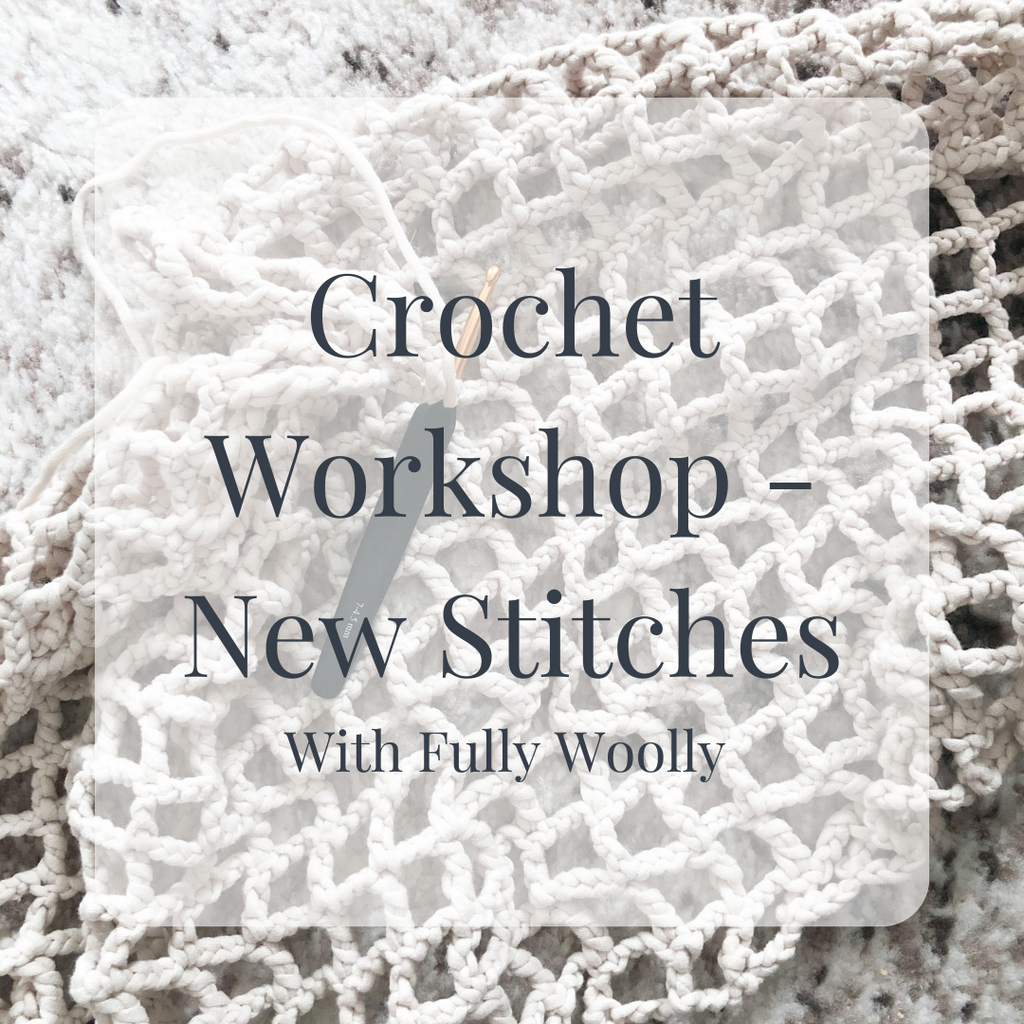 Crochet Workshop - New Stitches