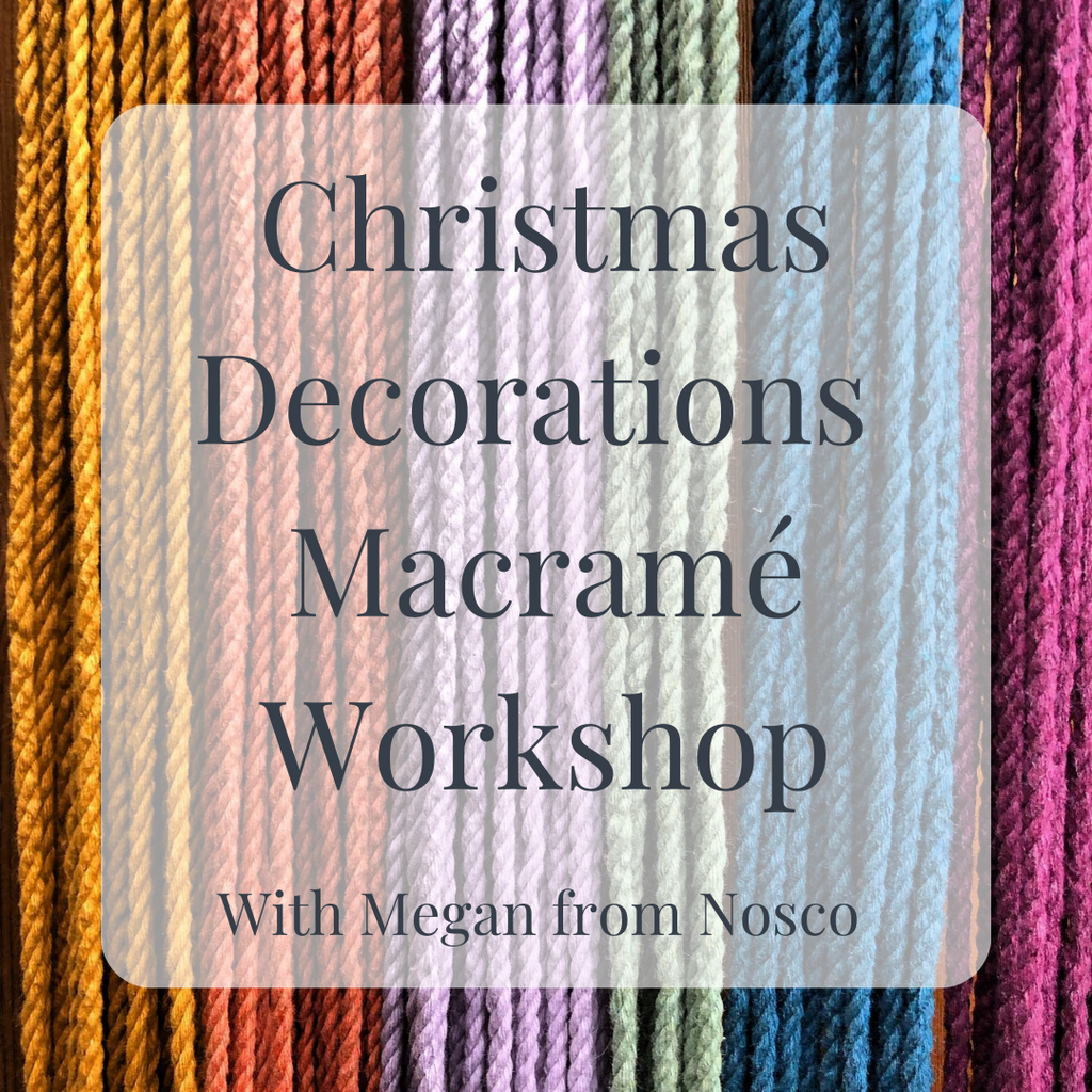 Christmas Decorations Macramé Workshop with Nosco