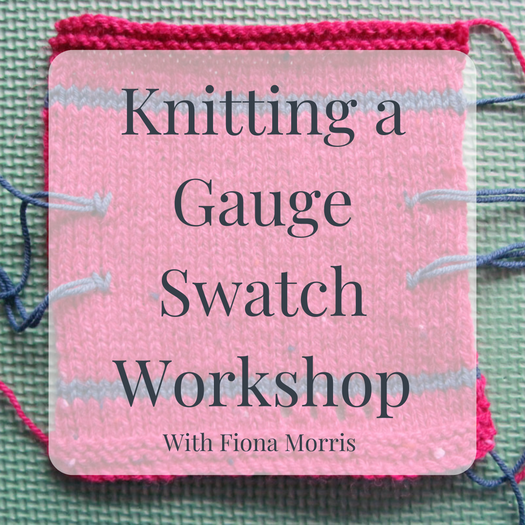 Knitting a Gauge Swatch with Fiona Morris