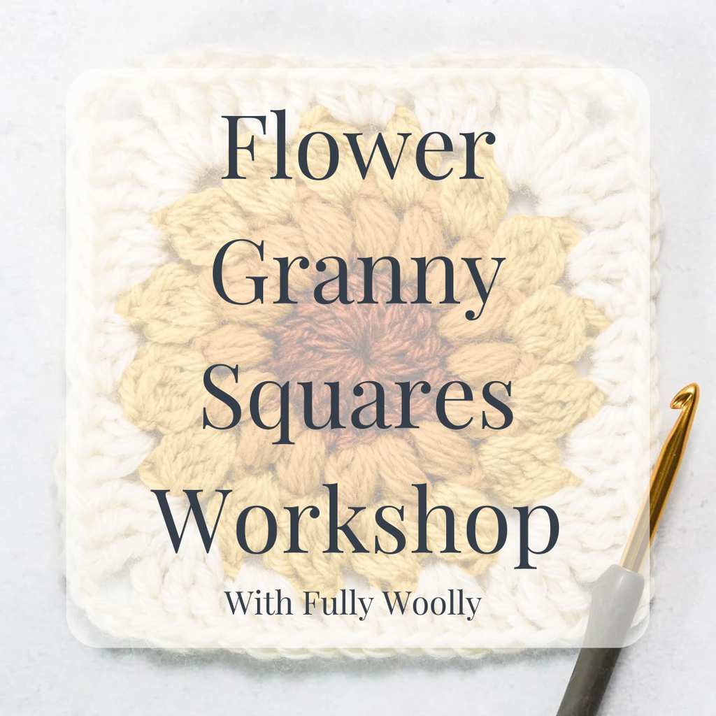 Crochet Workshop - Flower Granny Squares