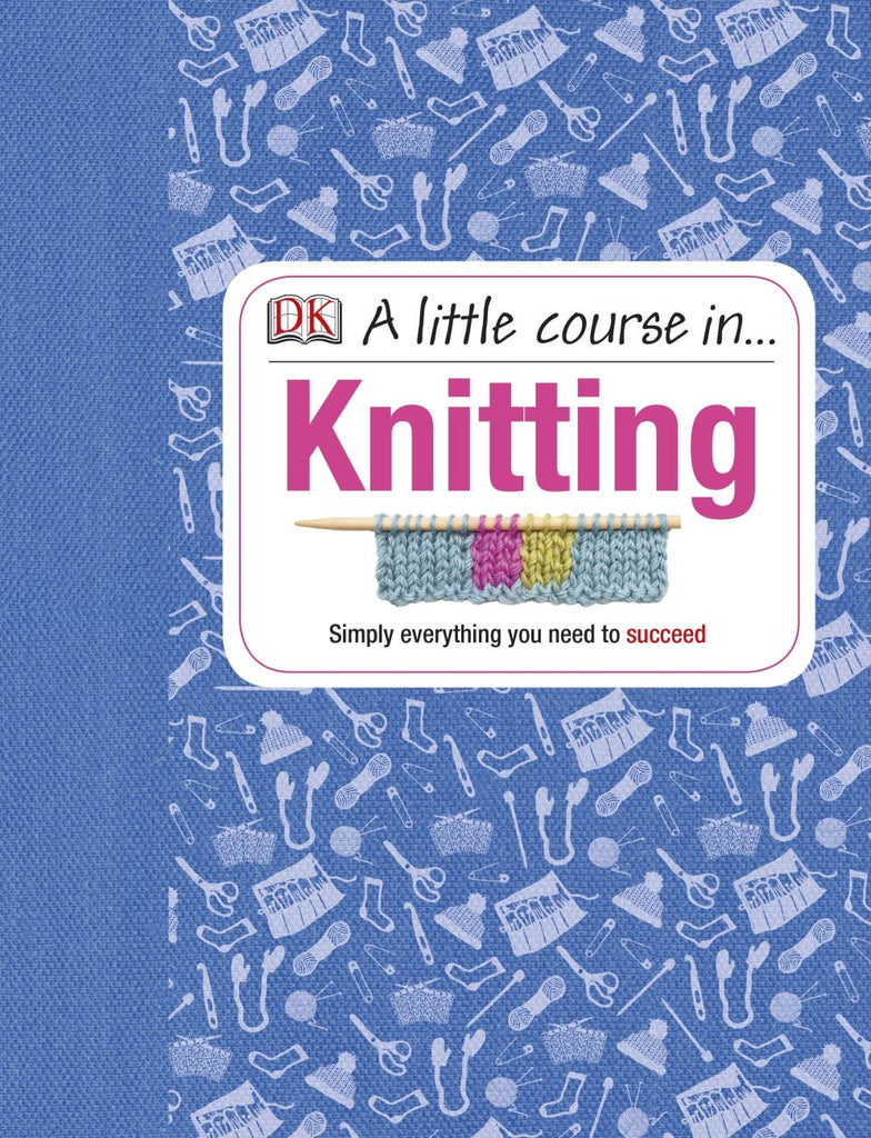 A Little Course in Knitting Book